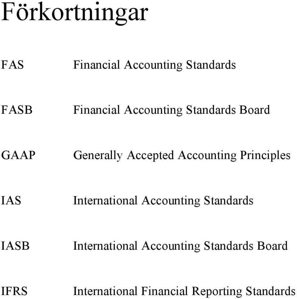 Principles IAS International Accounting Standards IASB