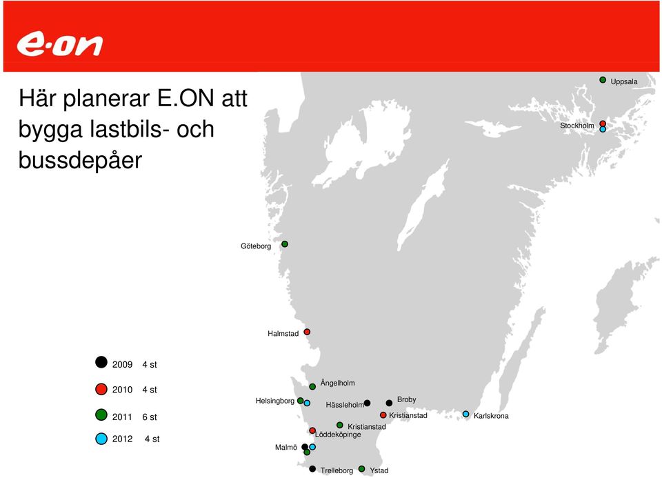 Uppsala Göteborg Halmstad 2009 4 st 2010 4 st 2011 6 st 2012