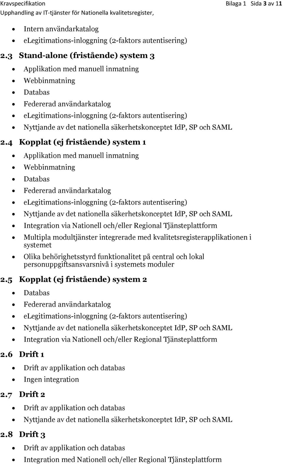 säkerhetskonceptet IdP, SP och SAML 2.