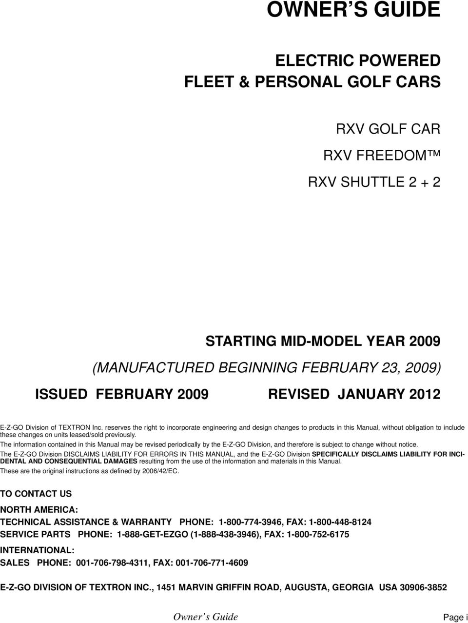 reserves the right to incorporate engineering and design changes to products in this Manual, without obligation to include these changes on units leased/sold previously.