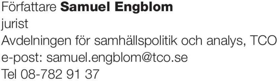 samhällspolitik och analys, TCO