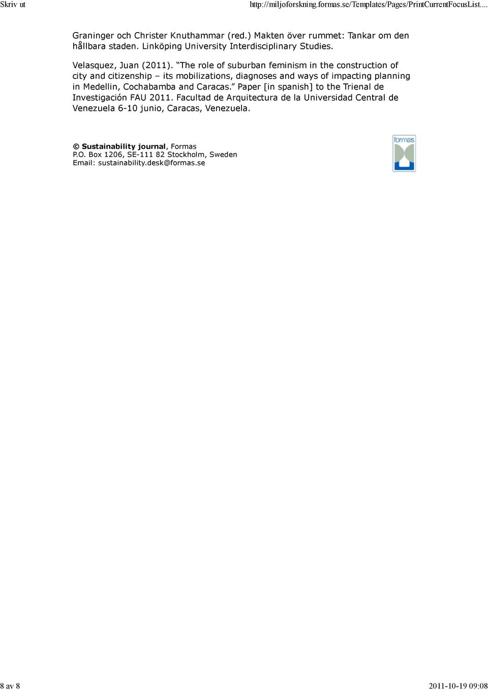 The role of suburban feminism in the construction of city and citizenship its mobilizations, diagnoses and ways of impacting planning in Medellin,