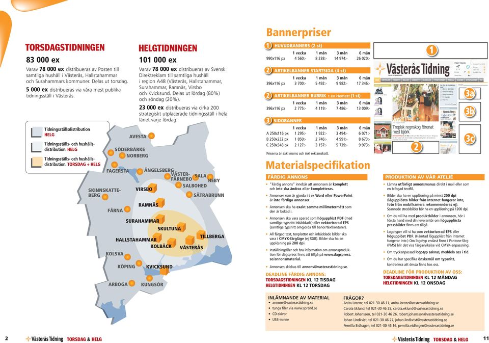 HELG Tidningsställs- och hushållsdistribution.