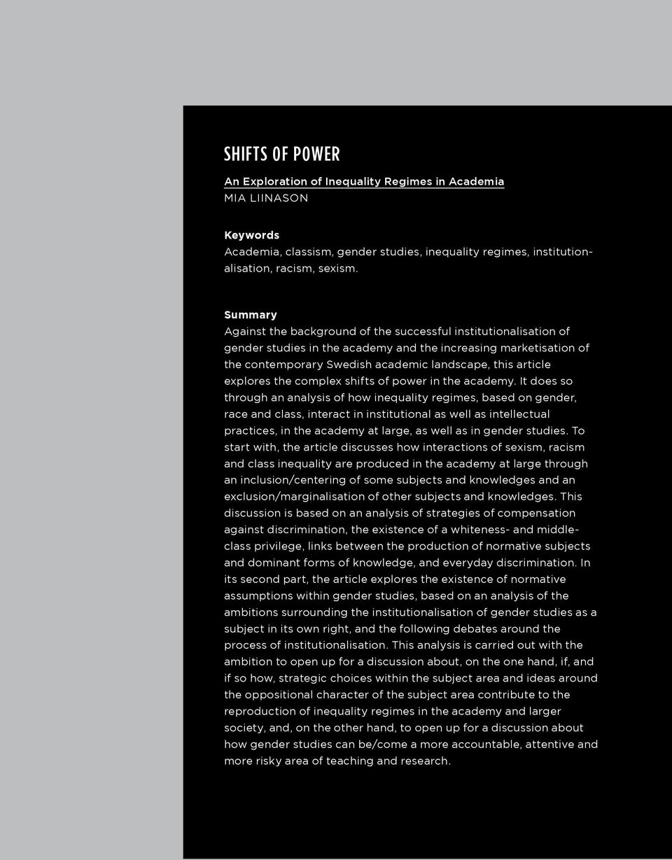 explores the complex shifts of power in the academy.
