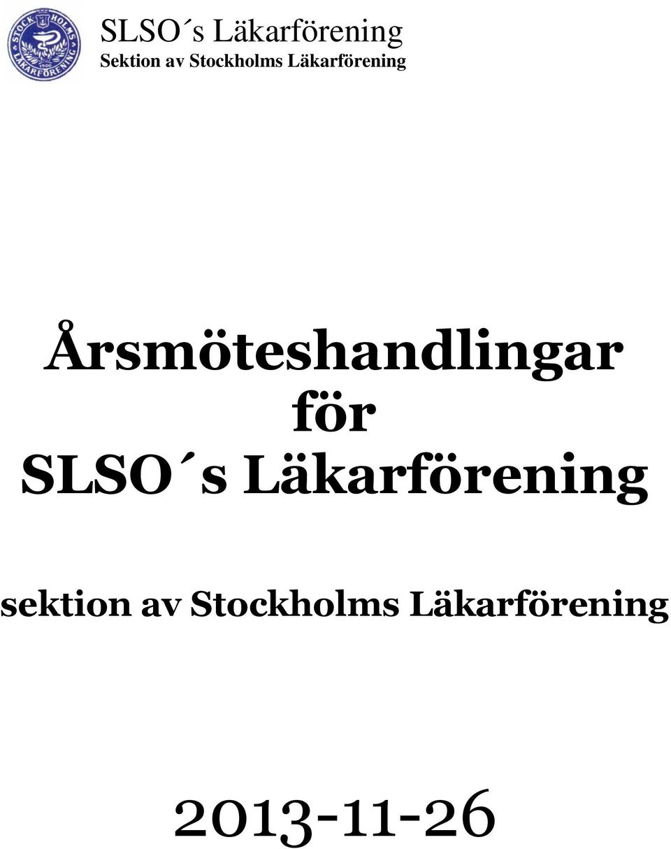 Årsmöteshandlingar för SLSO s 
