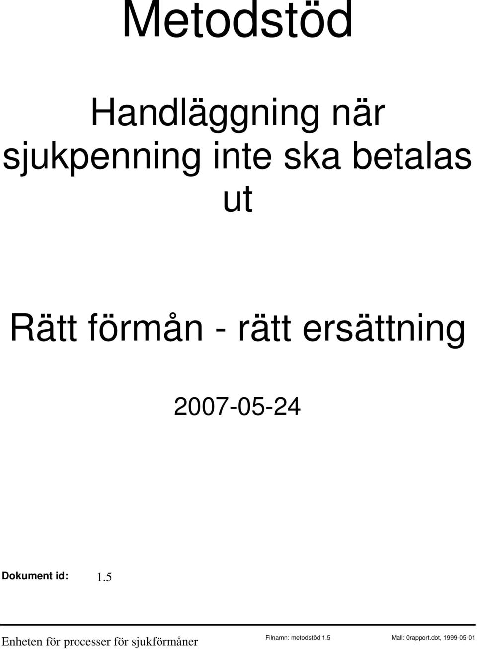 ersättning 2007-05-24 Filnamn: