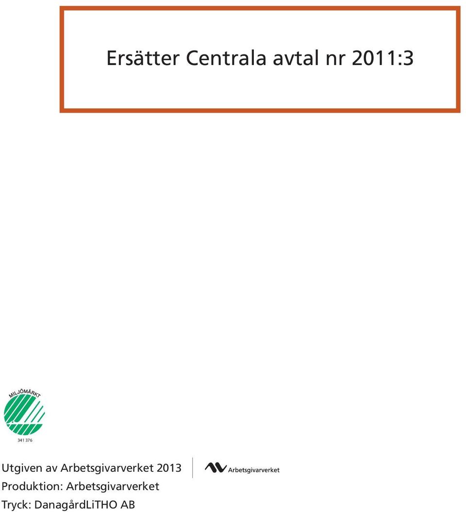 Arbetsgivarverket 2013