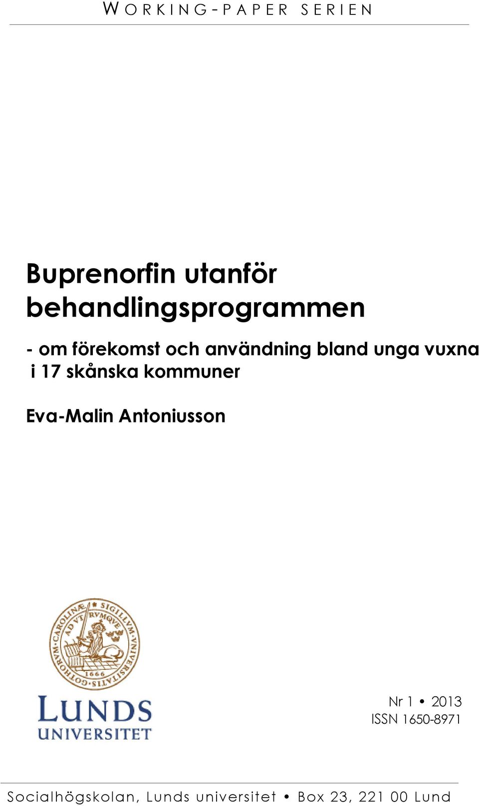 unga vuxna i 17 skånska kommuner Eva-Malin Antoniusson Nr