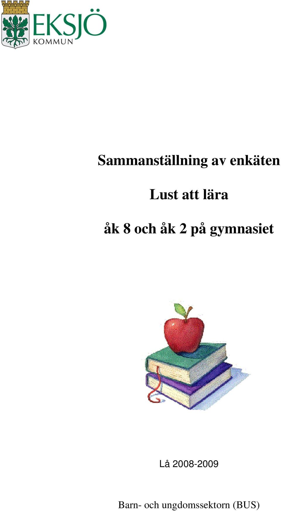 på gymnasiet Lå 2008-2009