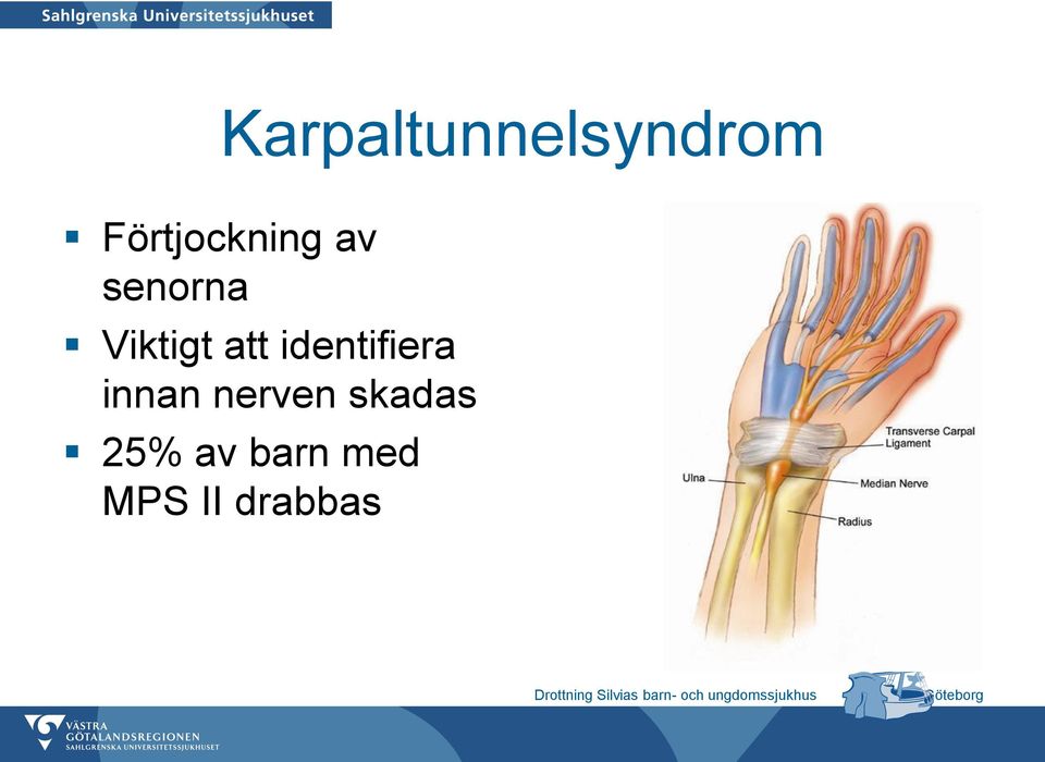 Viktigt att identifiera innan