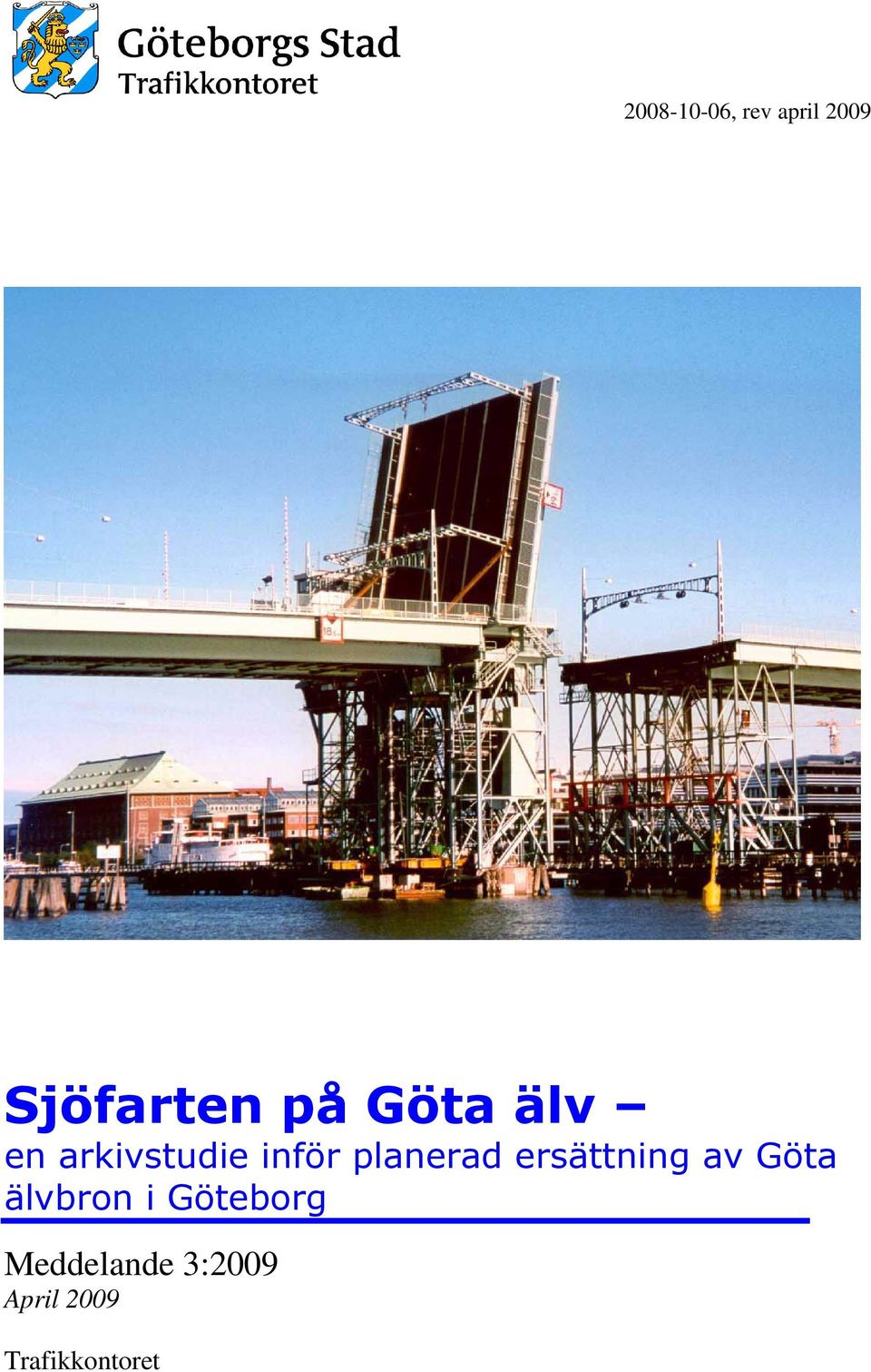ersättning av Göta älvbron i Göteborg