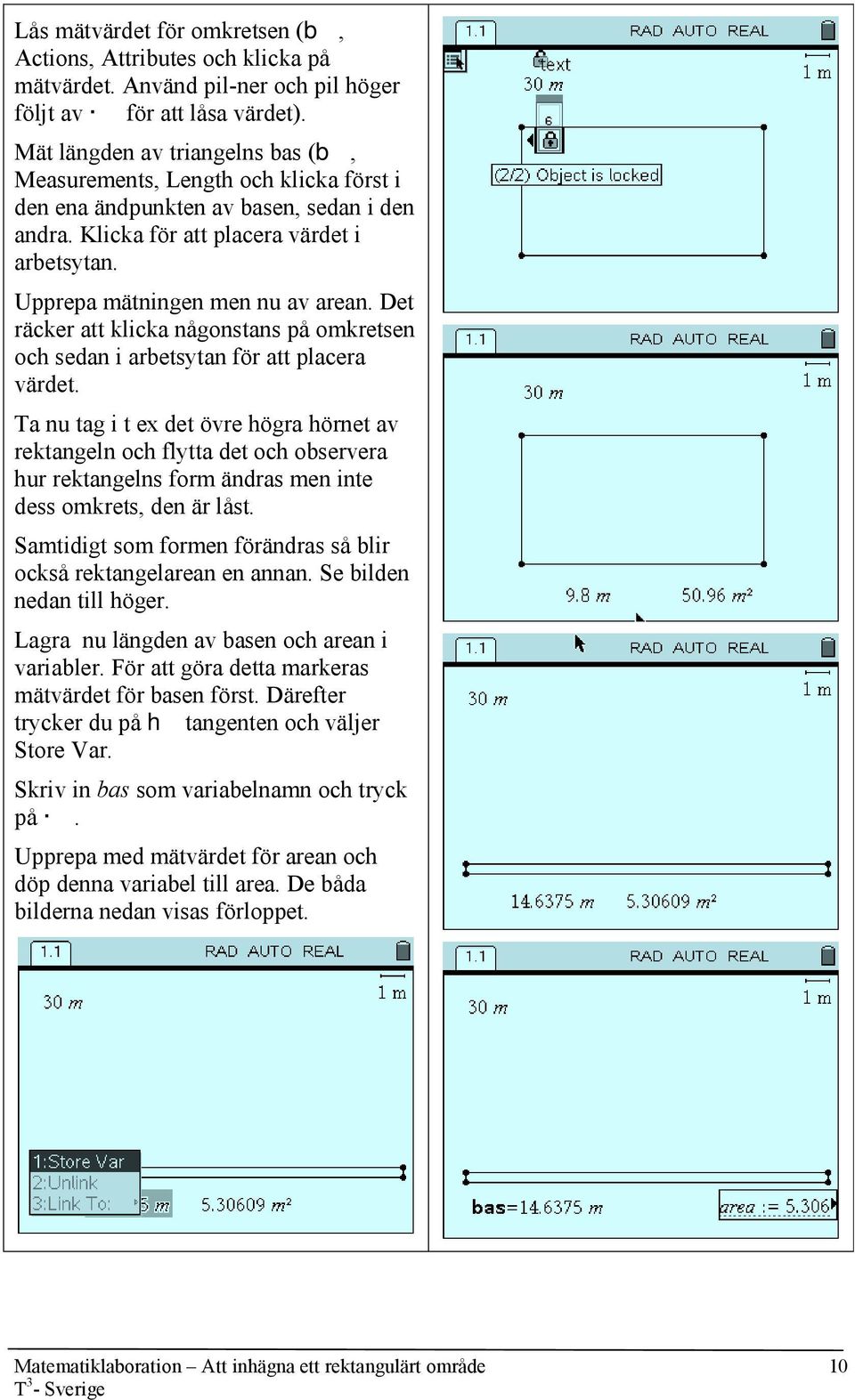 Det räcker att klicka någonstans på omkretsen och sedan i arbetsytan för att placera värdet.