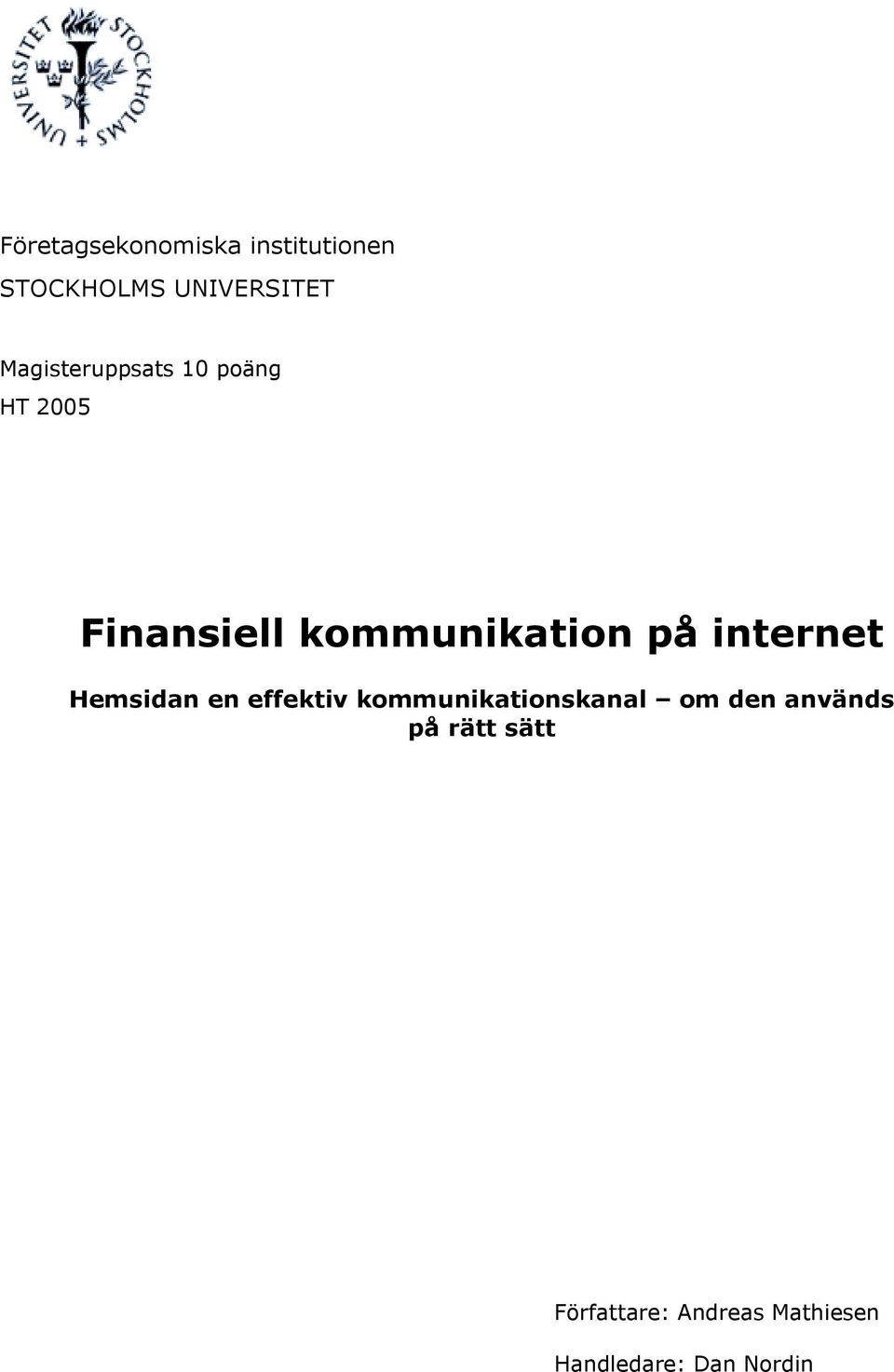 internet Hemsidan en effektiv kommunikationskanal om den