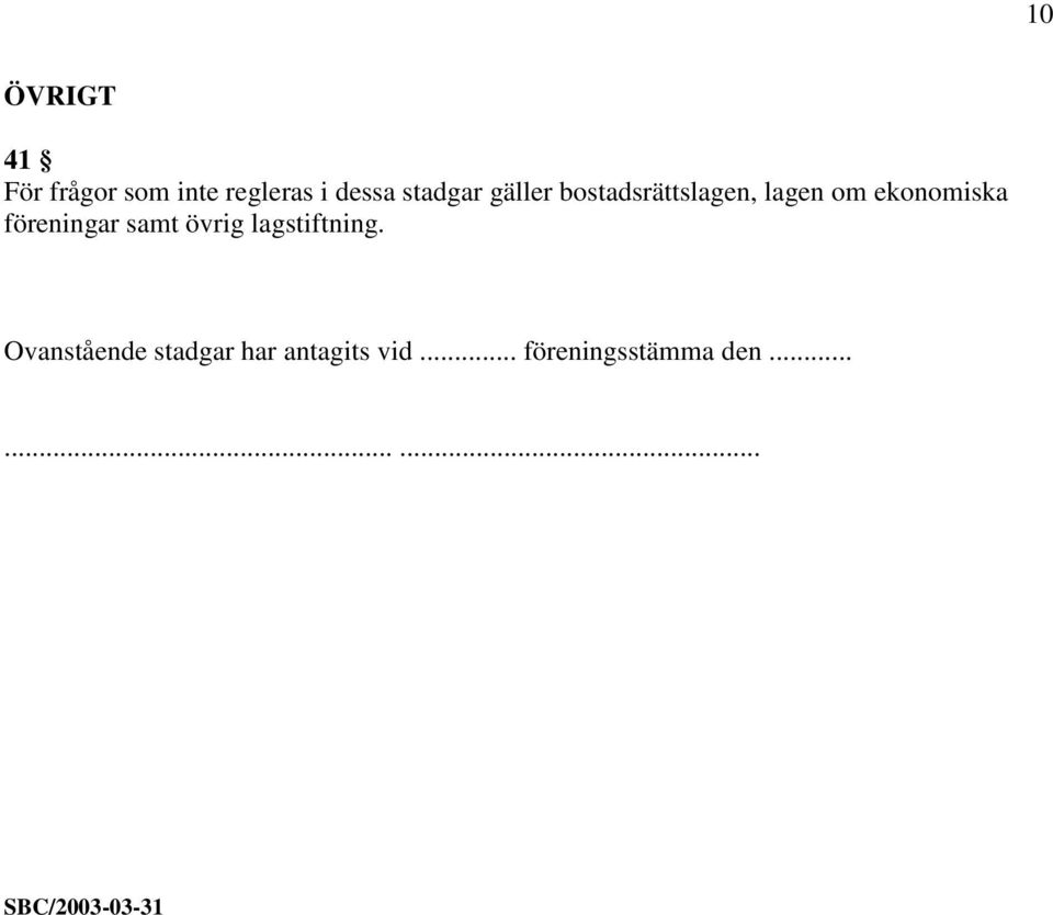 föreningar samt övrig lagstiftning.