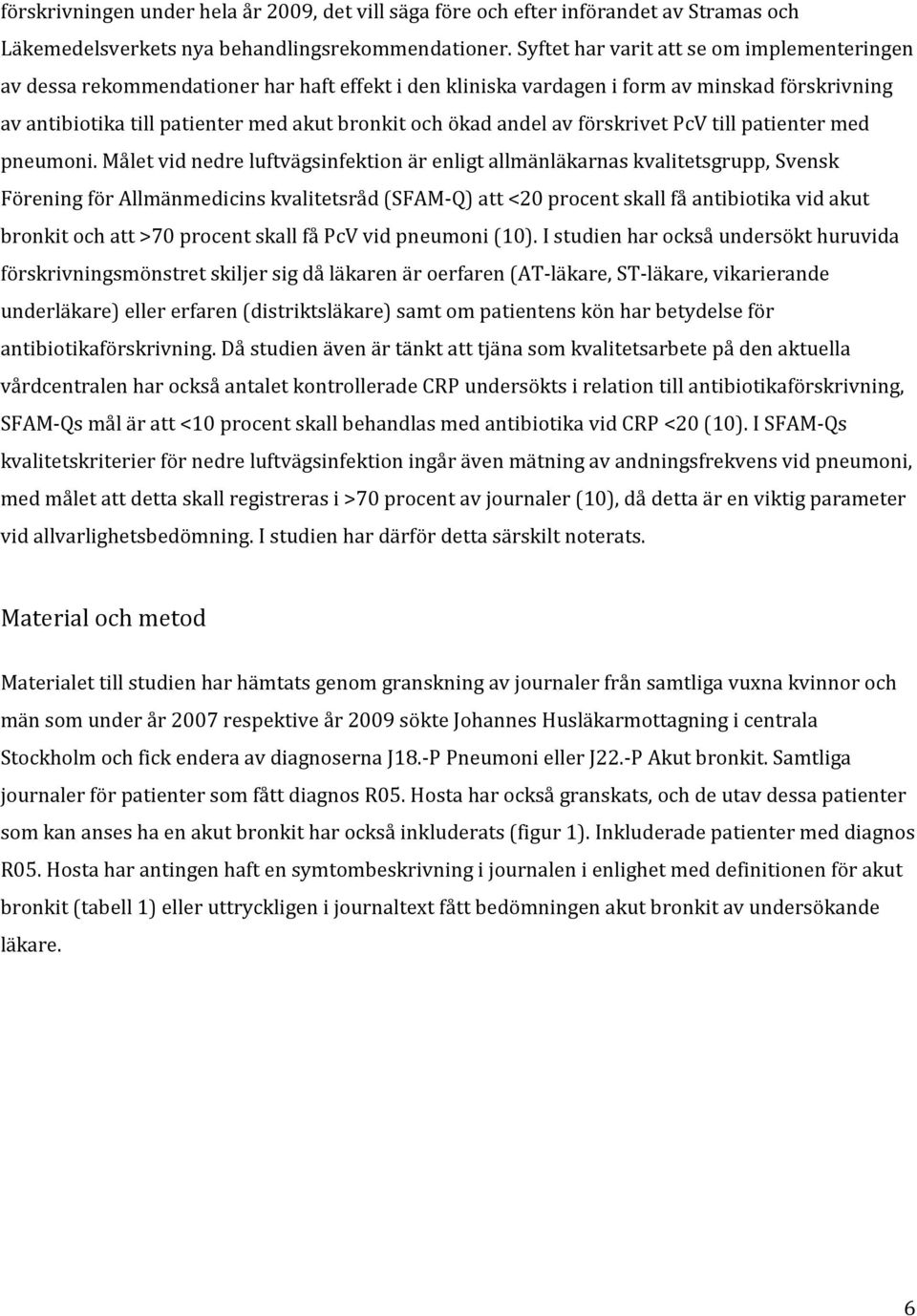 andel av förskrivet PcV till patienter med pneumoni.