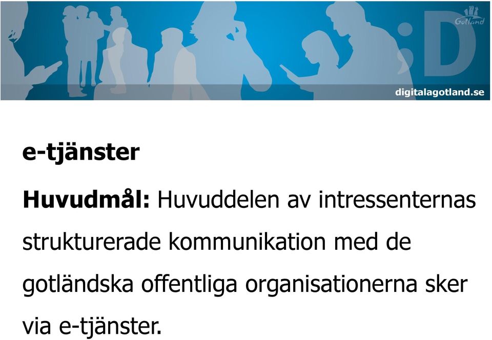 kommunikation med de gotländska