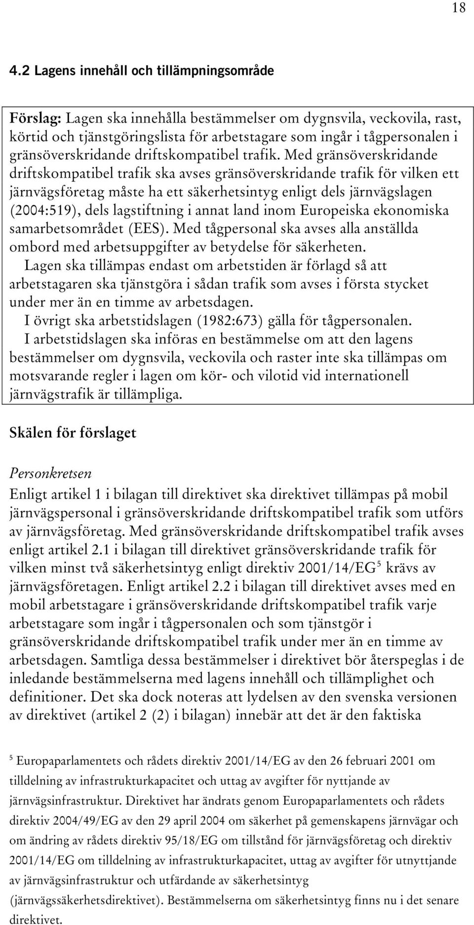 gränsöverskridande driftskompatibel trafik.