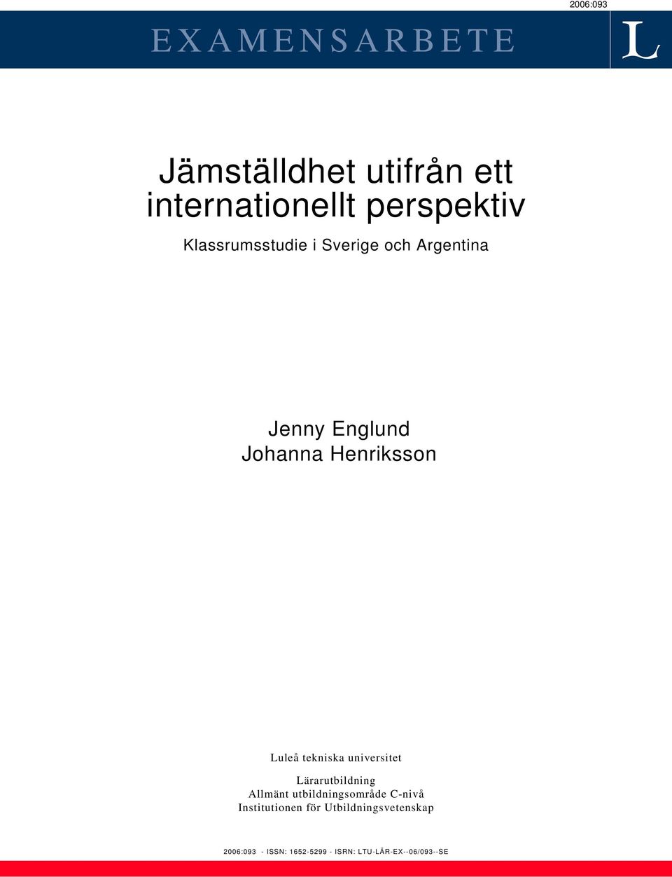 tekniska universitet Lärarutbildning Allmänt utbildningsområde C-nivå