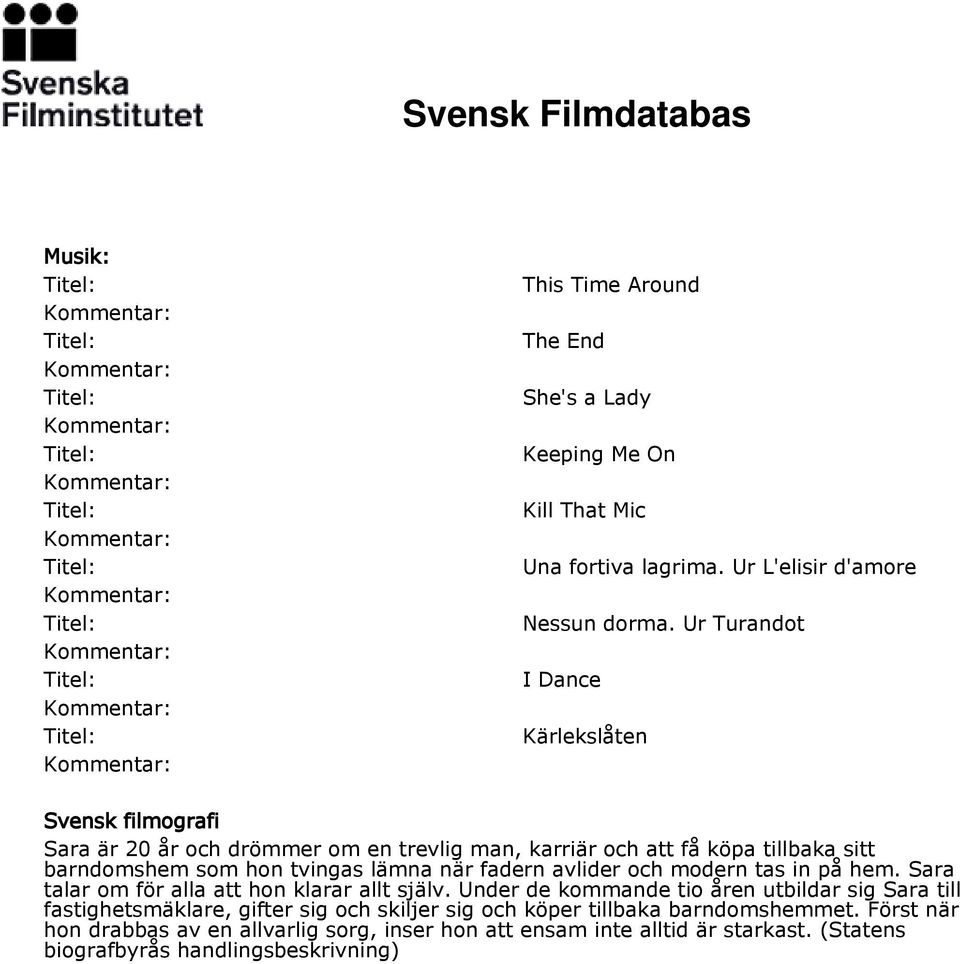 lämna när fadern avlider och modern tas in på hem. Sara talar om för alla att hon klarar allt själv.