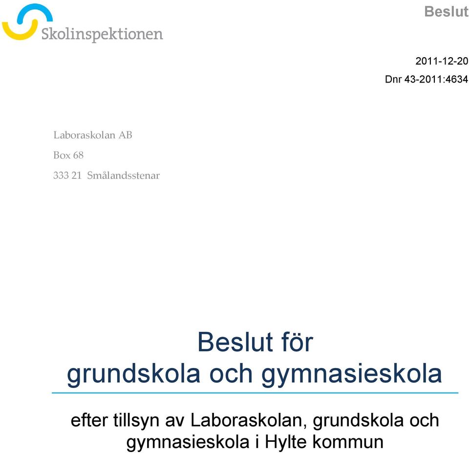 gymnasieskola efter tillsyn av