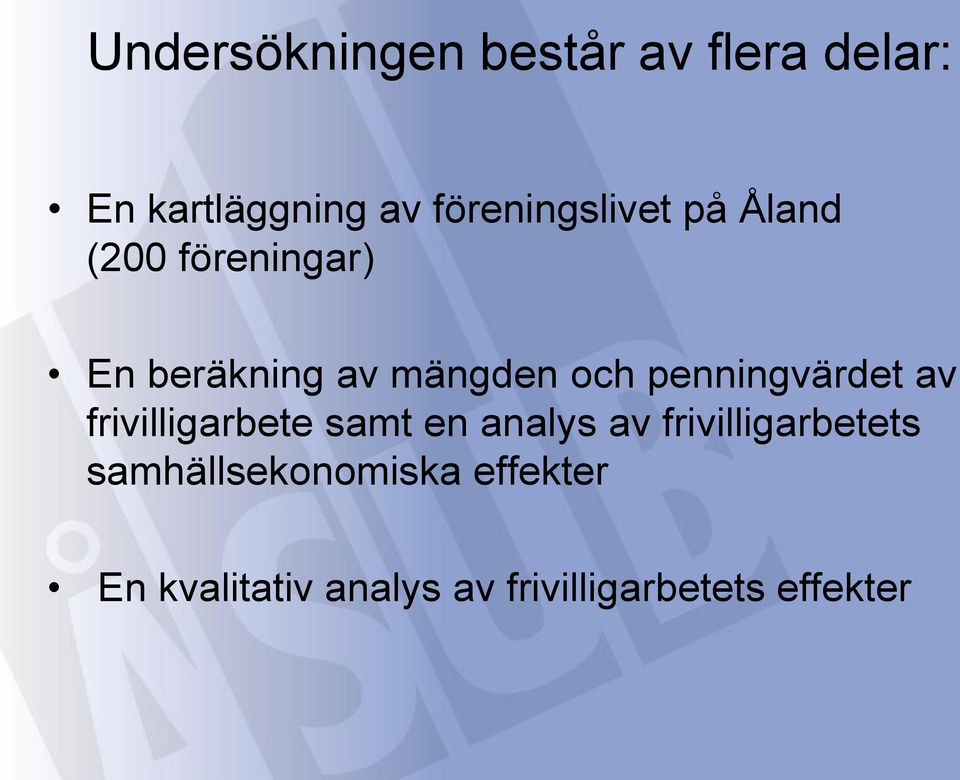 penningvärdet av frivilligarbete samt en analys av frivilligarbetets