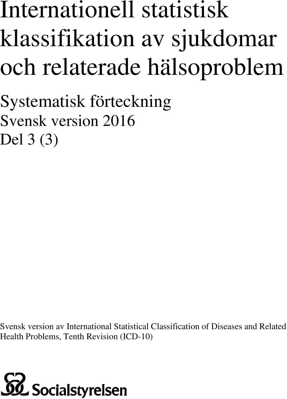 2016 Del 3 (3) Svensk version av International Statistical