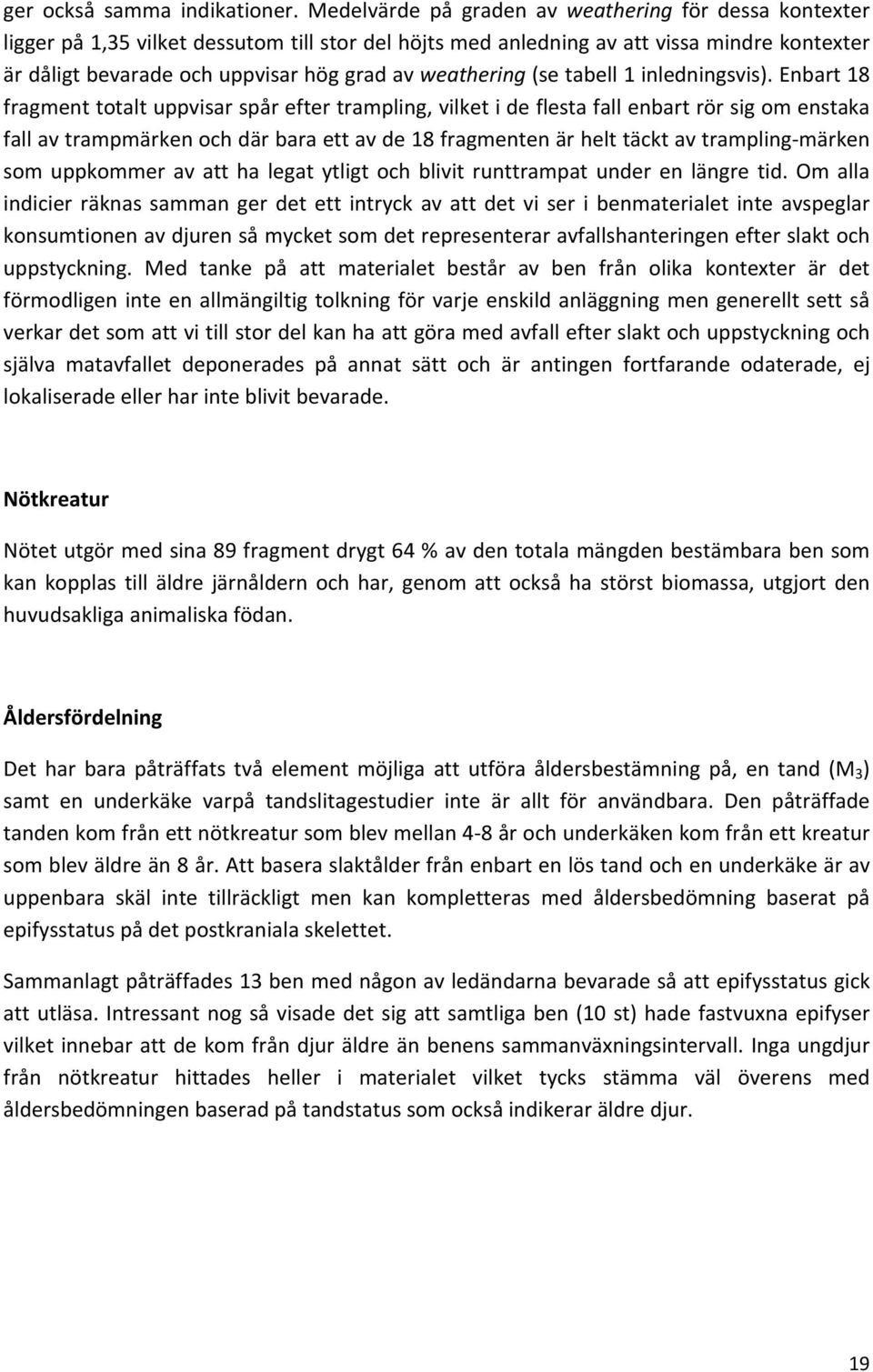 weathering (se tabell 1 inledningsvis).