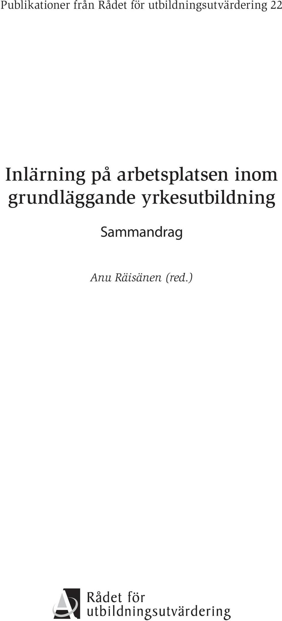 på arbetsplatsen inom grundläggande