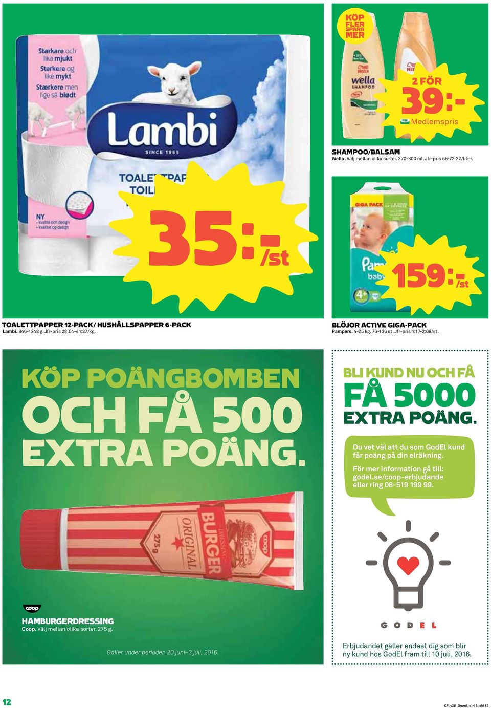 BLI KUND NU OCH FÅ FÅ 5000 EXTRA POÄNG. Du vet väl att du som GodEl kund får poäng på din elräkning. För mer information gå till: godel.