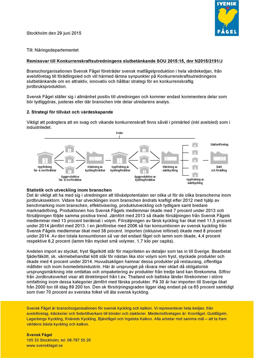 strategi för en konkurrenskraftig jordbruksproduktion.