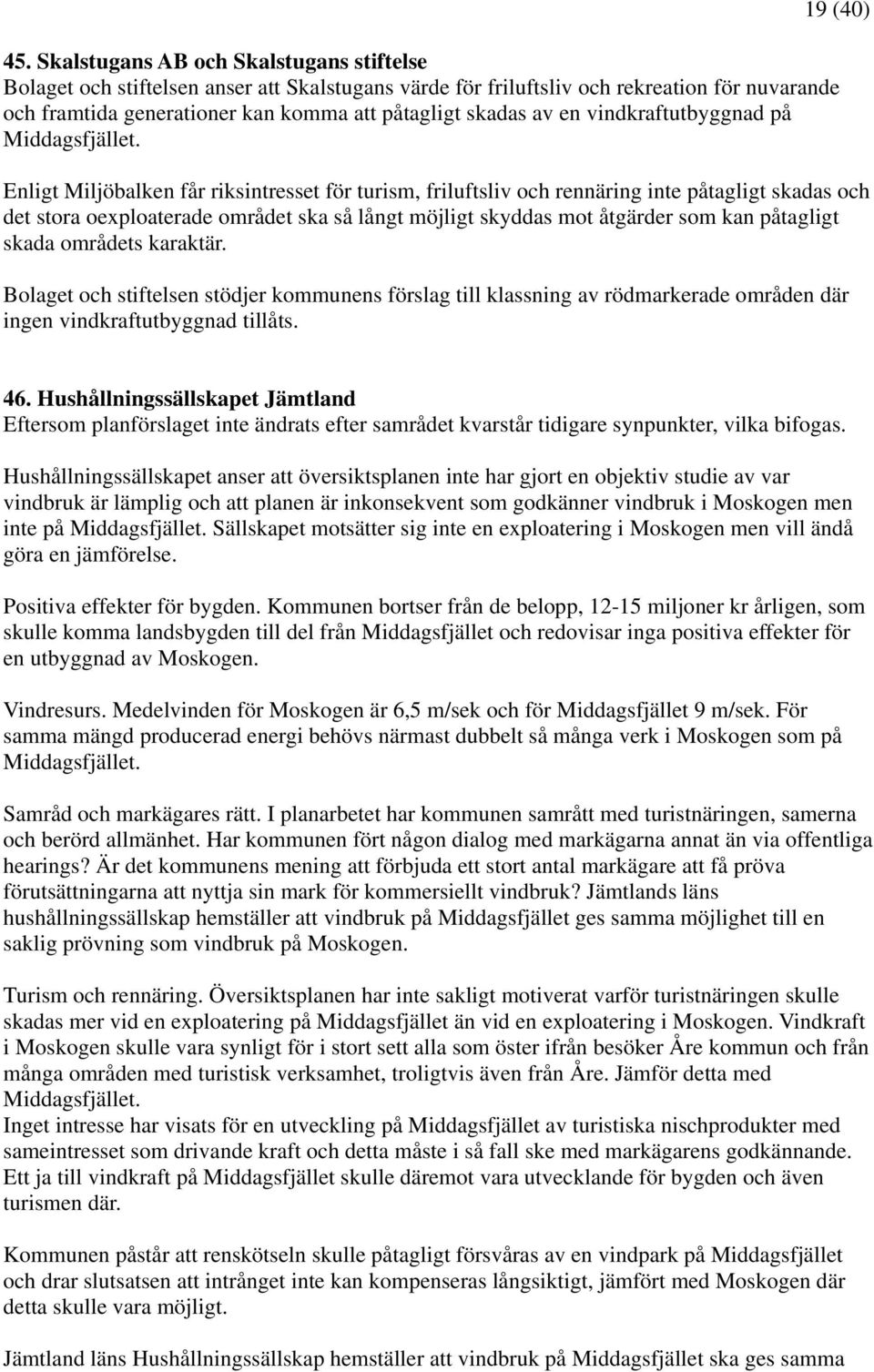 vindkraftutbyggnad på Middagsfjället.