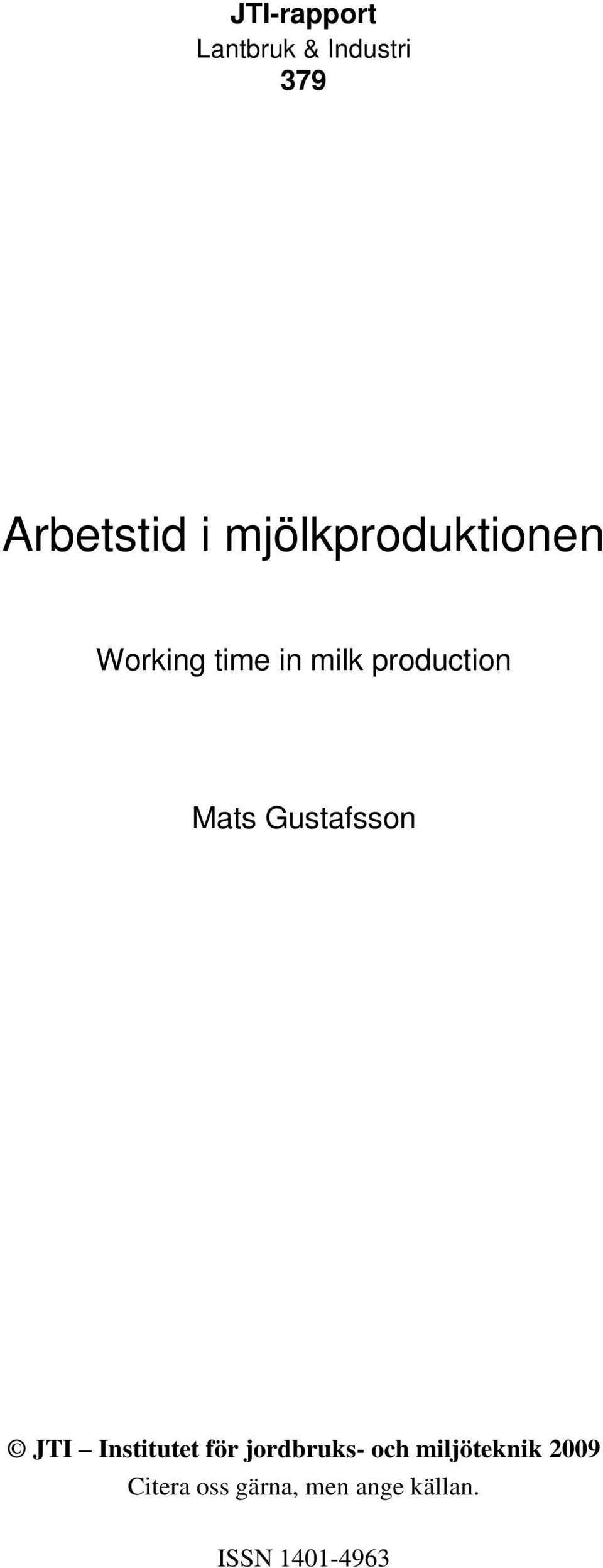 time in milk production Mats Gustafsson