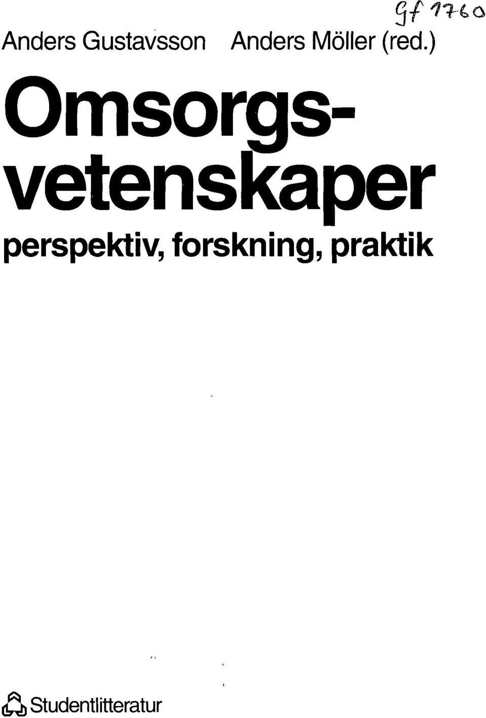 ) Omsorgsvetenskaper