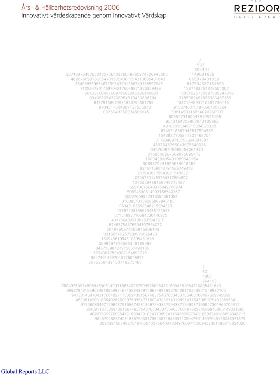 0943810543108954316430698794 3185963491856983467159 84379158674931856794381759 4387154893710594730146 9704317604897137535943 91587483754876504307564 0376049760974506945 3061490316854026750997