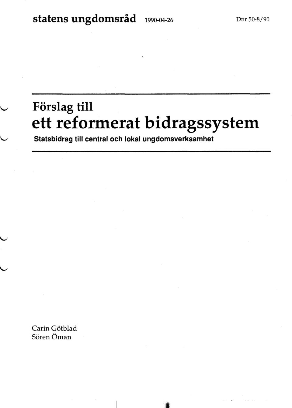 bidragssystem Statsbidrag till central