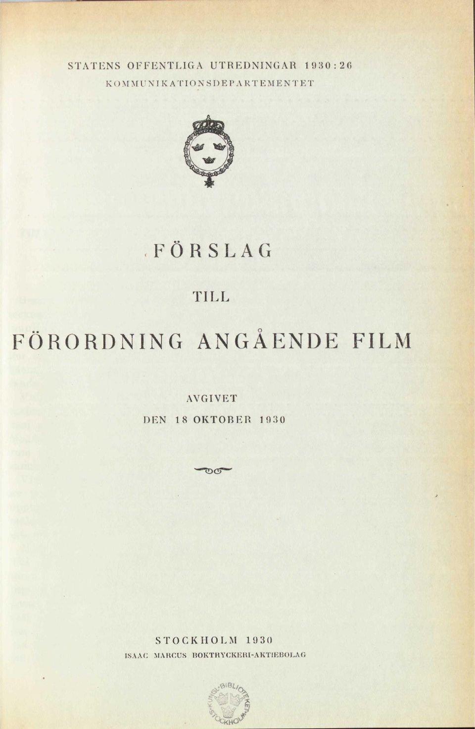 TILL FÖRORDNING ANGÅENDE FILM AVGIVET DEN 18 OKTOBER