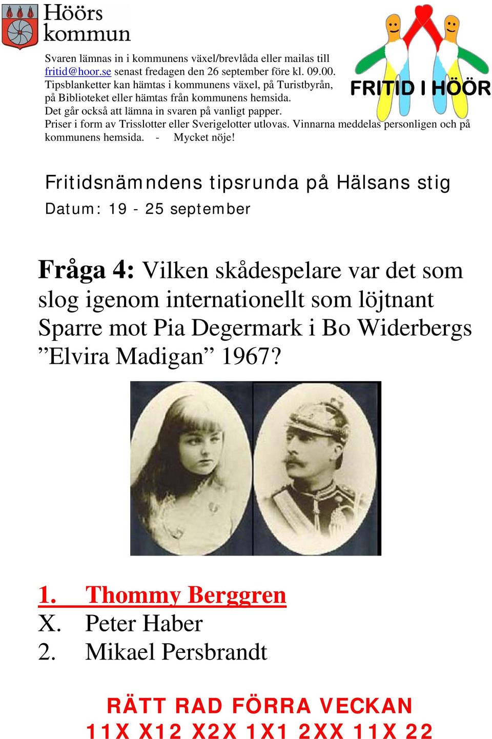 Pia Degermark i Bo Widerbergs Elvira Madigan 1967?