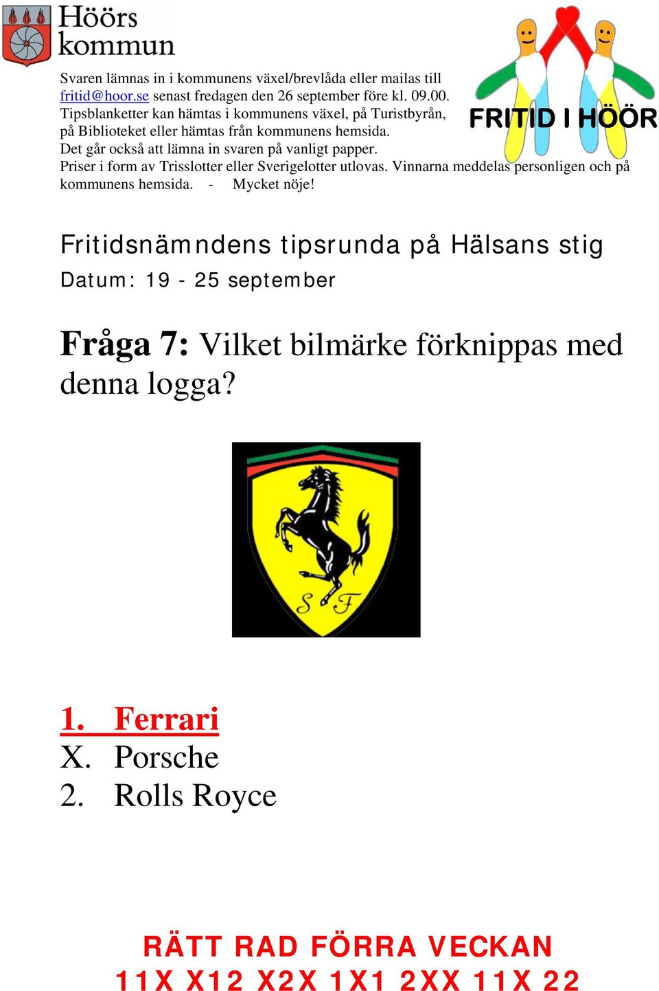 med denna logga? 1.