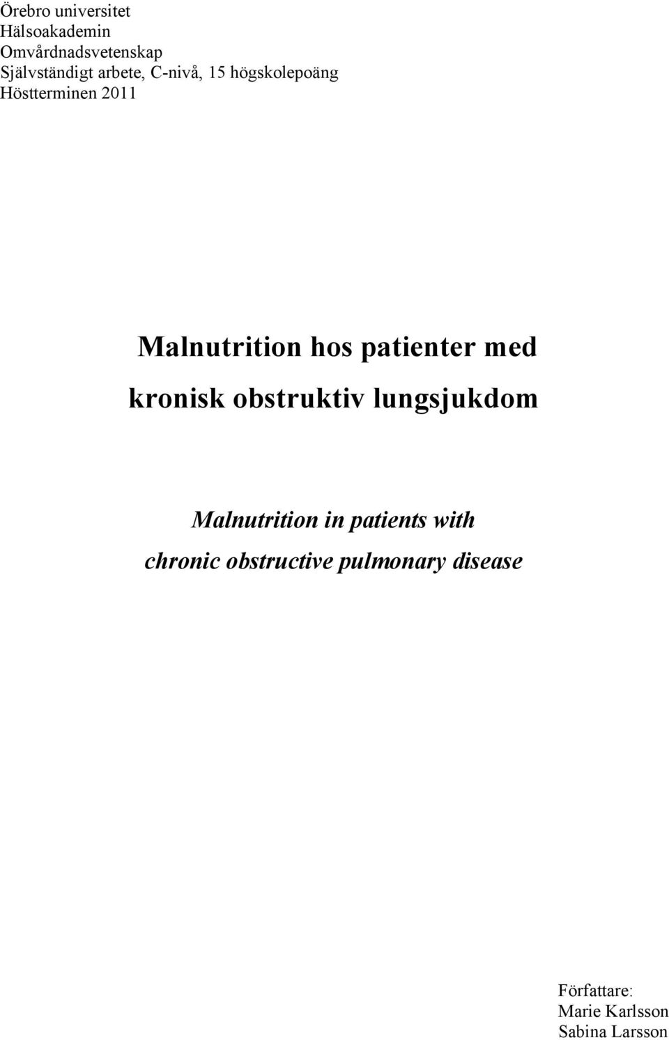 patienter med kronisk obstruktiv lungsjukdom Malnutrition in patients