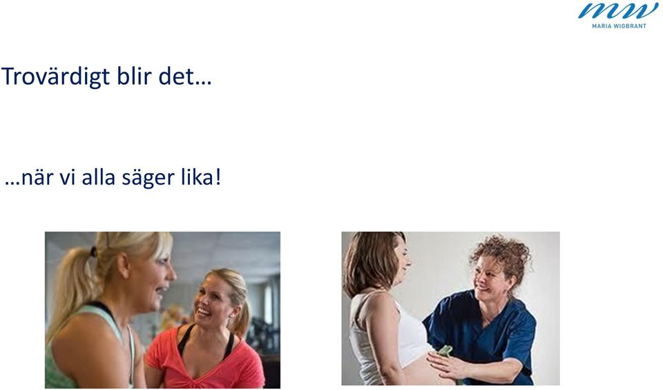 när vi