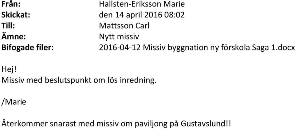 byggnation ny förskola Saga 1.docx Hej!