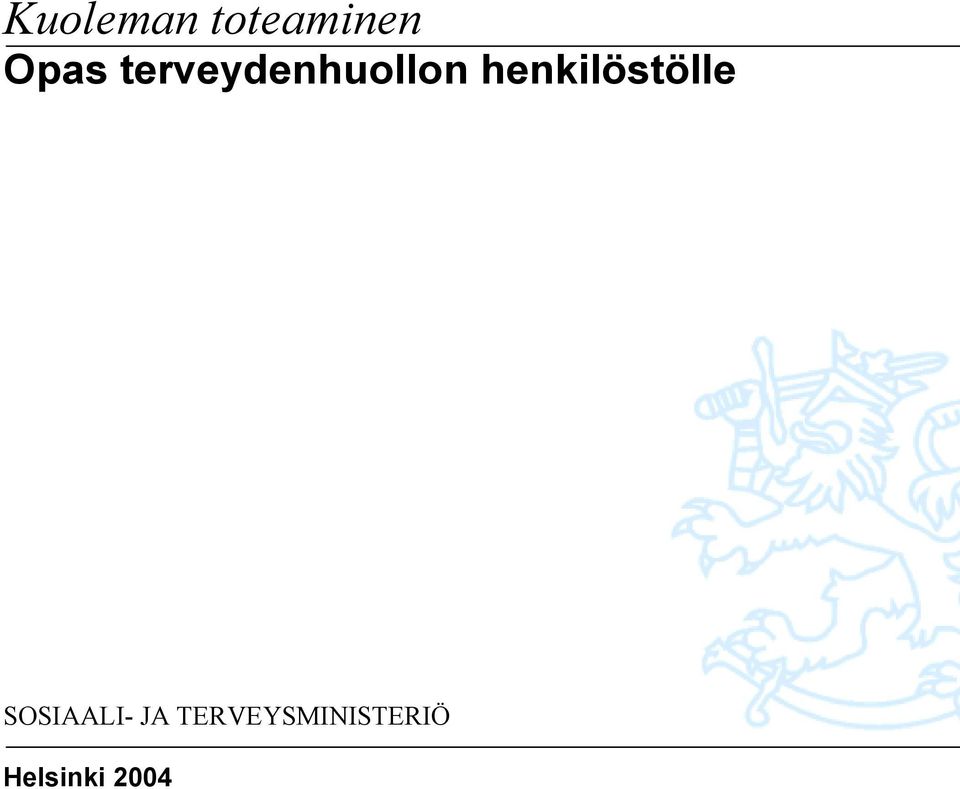 henkilöstölle SOSIAALI-