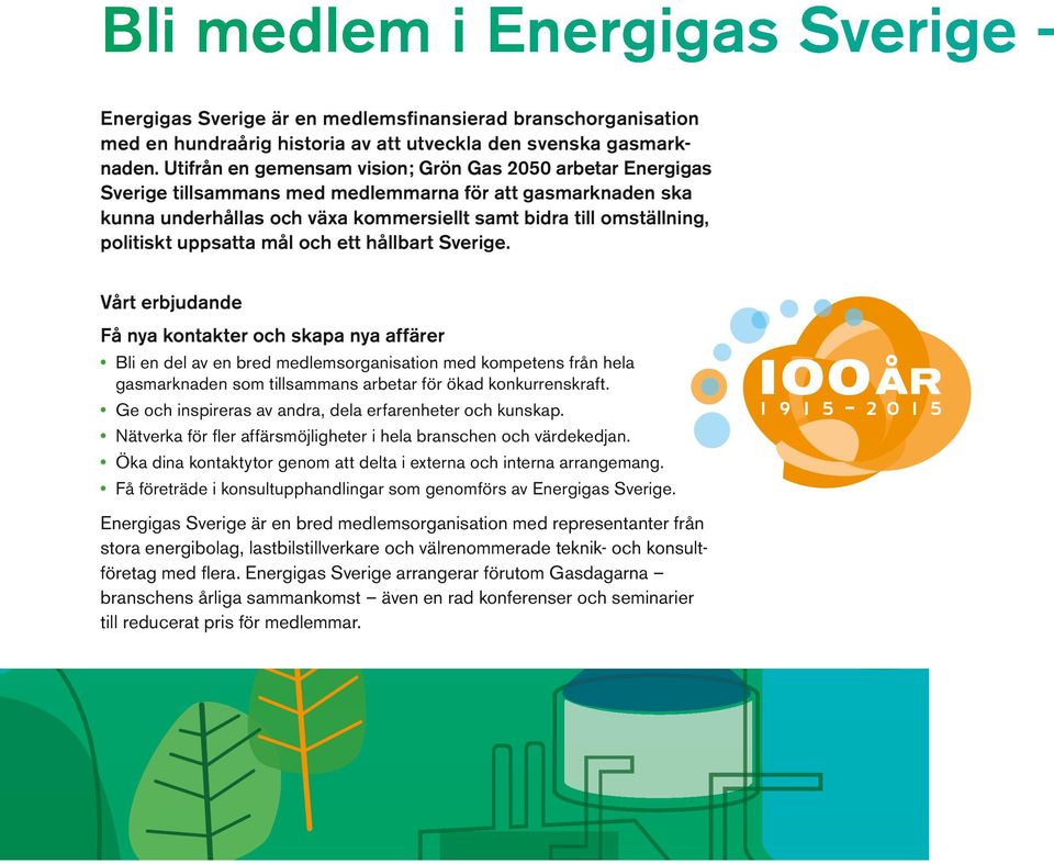uppsatta mål och ett hållbart Sverige.