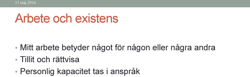 någon eller några andra Tillit och