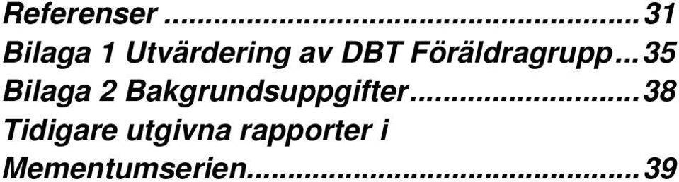 Föräldragrupp.