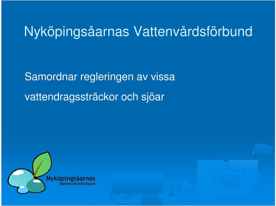 Samordnar regleringen