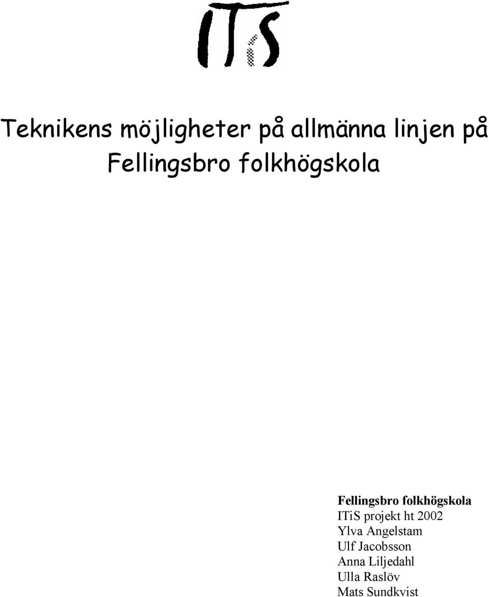 folkhögskola ITiS projekt ht 2002 Ylva