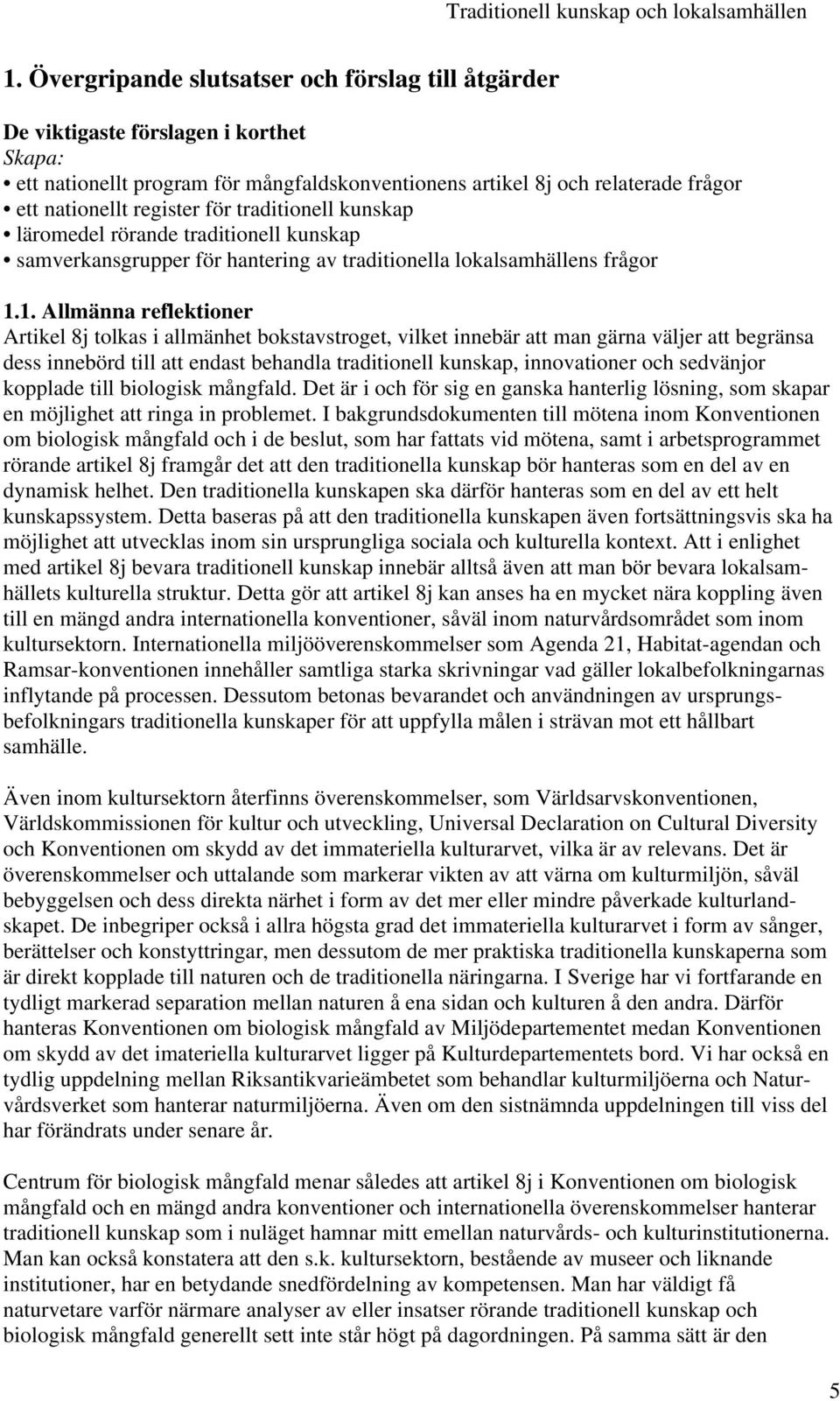 för traditionell kunskap läromedel rörande traditionell kunskap samverkansgrupper för hantering av traditionella lokalsamhällens frågor 1.