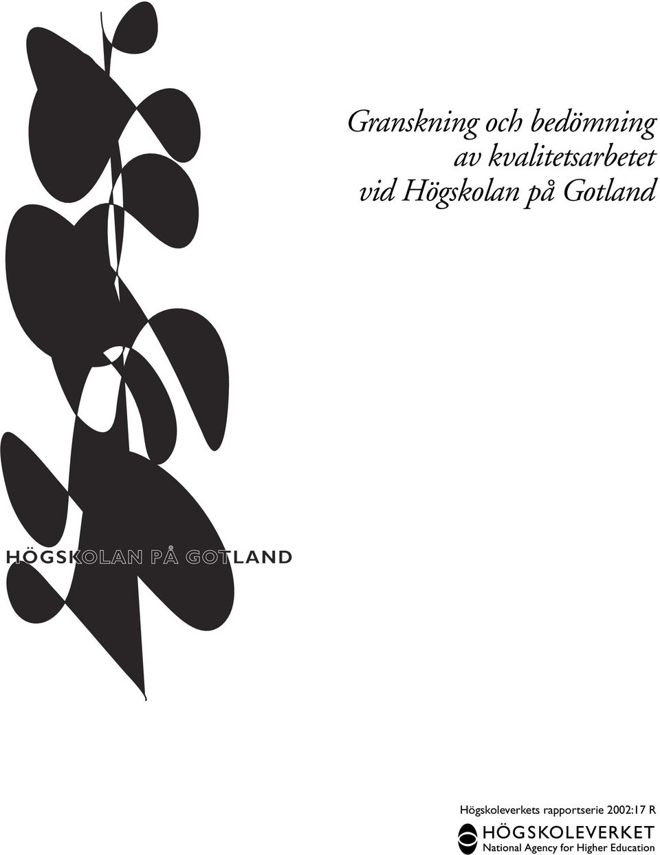 på Gotland HÖGSKOLAN PÅ GOTLAND