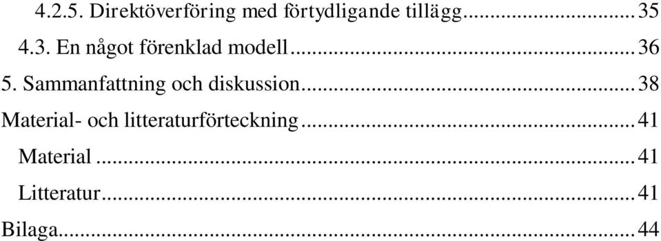Sammanfattning och diskussion.